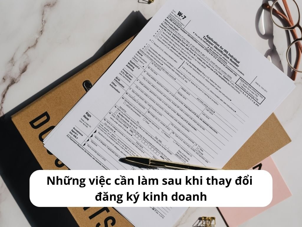 Những việc cần làm sau khi thay đổi đăng ký kinh doanh